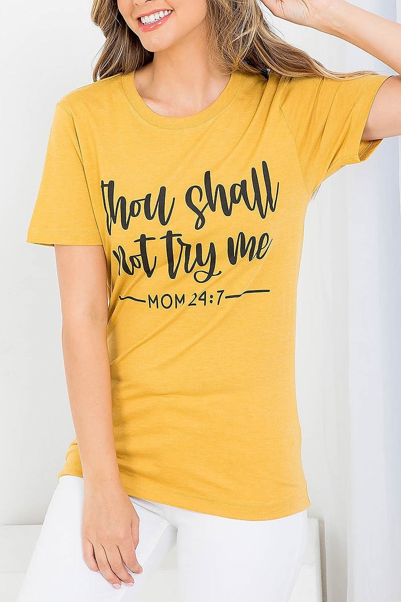 Thou shall not try me graphic tee top (EF3539)