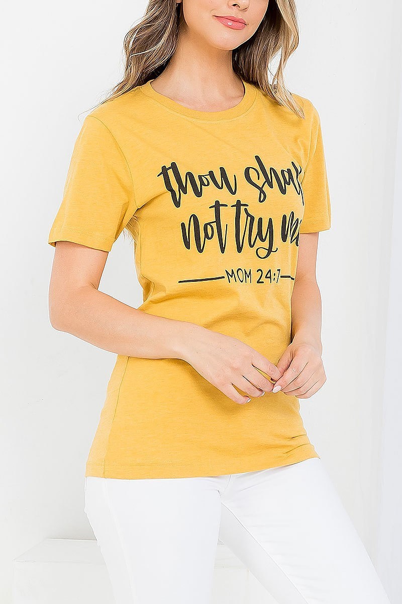 Thou shall not try me graphic tee top (EF3539)