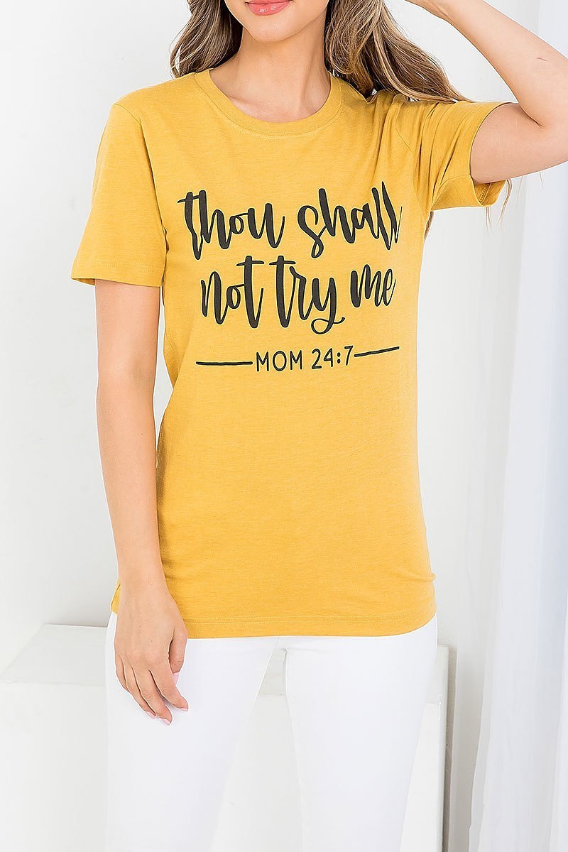 Thou shall not try me graphic tee top (EF3539)